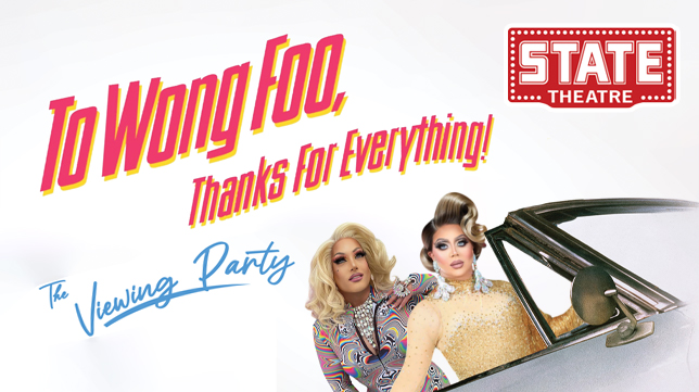 DRAFT 1 – Website Image – TO WONG FOO VIEWING PARTY